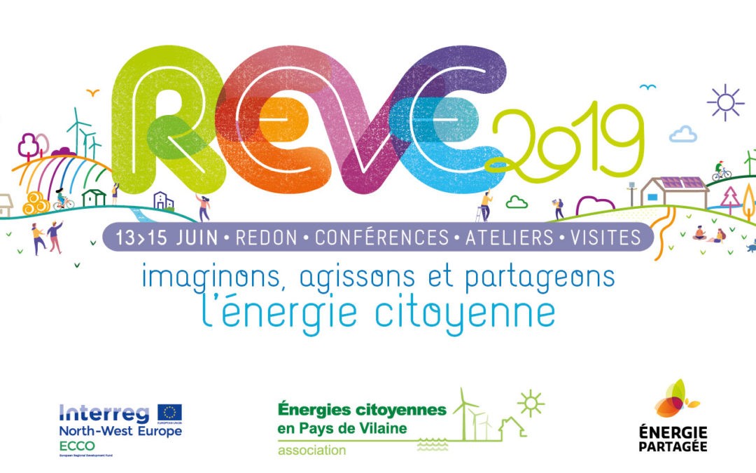 REVE 2019 : les rencontres européennes de l’énergie citoyenne à Redon du 13 au 15 juin – Inscrivez-vous dès maintenant !